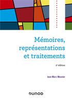 Couverture du livre « Mémoires, représentations et traitements (2e édition) » de Jean-Marc Meunier aux éditions Dunod