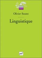 Couverture du livre « Linguistique » de Olivier Soutet aux éditions Puf