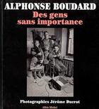 Couverture du livre « Des gens sans importance » de Alphonse Boudard et Jerome Ducrot aux éditions Albin Michel