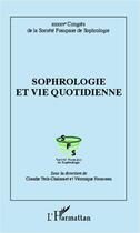 Couverture du livre « Sophrologie et vie quotidienne » de Claudie Terk-Chalanset et Veronique Rousseau aux éditions Editions L'harmattan