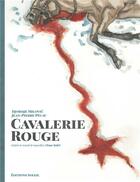Couverture du livre « Cavalerie rouge » de Jean-Pierre Pecau et Djordje Milovic aux éditions Soleil