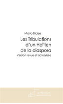 Couverture du livre « Les tribulations d'un Ha Tien de la diaspora » de Mario Blaise aux éditions Le Manuscrit