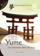 Couverture du livre « Yume, cet incertain désir de rêve » de Toccoli aux éditions Amalthee