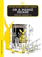 Couverture du livre « Trilogie urbaine t.1 ; on a mangé Zidane » de Sylvain Ricard et Didier Maheva aux éditions Six Pieds Sous Terre