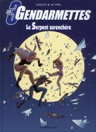 Couverture du livre « Les gendarmettes t.1 ; le serpent surenchère » de Jc Pol et Benjamin Leduc aux éditions Clair De Lune