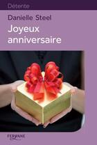 Couverture du livre « Joyeux anniversaire » de Danielle Steel aux éditions Feryane