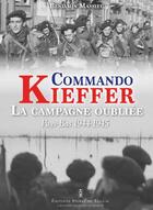 Couverture du livre « Le commando Kieffer, la campagne oubliée » de Benjamin Massieu aux éditions Editions Pierre De Taillac