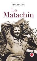 Couverture du livre « Le Matachin » de Max Buchon aux éditions Marivole Editions