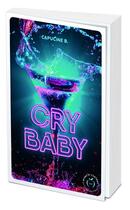 Couverture du livre « Cry baby » de Capucine B. aux éditions Nisha Et Caetera
