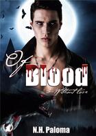 Couverture du livre « Of blood : 3- Without love » de Paloma N.H. aux éditions Art En Mots