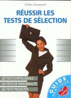 Couverture du livre « Reussir Les Tests De Selection » de Gilles Azzopardi aux éditions Marabout