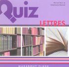Couverture du livre « Quiz Lettres » de Michel Noir et Bouvet Stephanie aux éditions Marabout