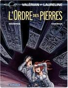 Couverture du livre « Valérian Tome 20 : l'ordre des pierres » de Pierre Christin et Jean-Claude Mézières aux éditions Dargaud