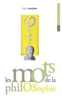 Couverture du livre « Les mots de la philosophie » de Alain Lercher aux éditions Belin