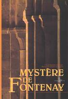 Couverture du livre « Mystere de fontenay » de Auberger/Sauvageot aux éditions Zodiaque