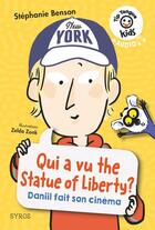 Couverture du livre « Tip tongue kids : qui a vu the statue of liberty ? - daniil fait son cinema - niveau 3 » de Benson/Zonk aux éditions Syros