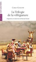 Couverture du livre « La trilogie de la villégiature » de Carlo Goldoni aux éditions Avant-scene Theatre