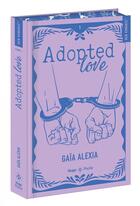 Couverture du livre « Adopted love Tome 1 » de Gaia Alexia aux éditions Hugo Poche