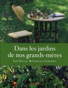 Couverture du livre « Dans les jardins de nos grands-mères » de Heugel-I+Sarramon-C aux éditions Chene