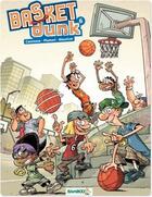 Couverture du livre « Basket dunk Tome 6 » de Christophe Cazenove et Arnaud Plumeri et Mauricet aux éditions Bamboo