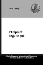 Couverture du livre « L'Emprunt linguistique » de Louis Deroy aux éditions Epagine