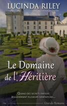 Couverture du livre « Le domaine de l'héritière » de Lucinda Riley aux éditions City