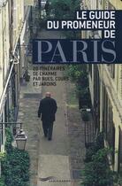 Couverture du livre « Le guide du promeneur de Paris » de  aux éditions Parigramme