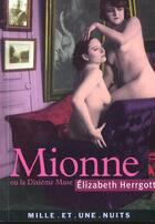 Couverture du livre « Mionne » de Herrgott Elizabeth aux éditions Mille Et Une Nuits