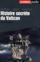 Couverture du livre « Histoire secrète du Vatican » de Corrado Augias aux éditions Roularta Books