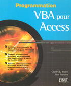 Couverture du livre « Vba Pour Access ; Programmation Macro » de Charles Brown aux éditions First Interactive