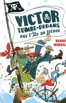 Couverture du livre « Victor Tombe-Dedans sur l'île au trésor » de Benoit Minville et Terkel Risbjerg aux éditions Sarbacane