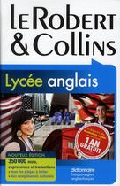 Couverture du livre « Le Robert & Collins ; lycée ; anglais » de  aux éditions Le Robert