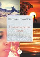 Couverture du livre « Un destin pour la Guinée » de Mamadou Hawa Diallo aux éditions Le Lys Bleu