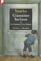Couverture du livre « Giannino Furioso ou le journal d'un fripon » de Vamba aux éditions Libretto