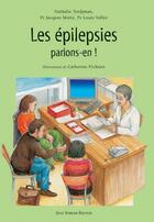 Couverture du livre « Les épilepsies, parlons en ! » de Nathalie Tordjman et Jacques Motte aux éditions Gulf Stream