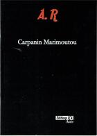 Couverture du livre « A.R » de Jean-Claude Carpanin Marimoutou aux éditions K'a