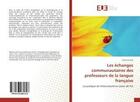 Couverture du livre « Les echanges communautaires des professeurs de la langue francaise - la pratique de l'interculturel » de Sioti Katerina aux éditions Editions Universitaires Europeennes