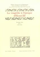 Couverture du livre « Tragedie (la) a l epoque d henri iii. deuxieme serie. vol. iii (1582-1584) » de  aux éditions Olschki