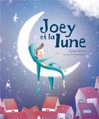 Couverture du livre « Joey et la lune » de Cristiana Soriano et Barbara Buttini aux éditions Sassi