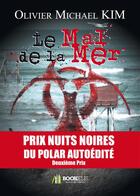 Couverture du livre « Le mal de la mer » de Olivier Michael Kim aux éditions Bookelis