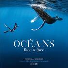 Couverture du livre « Océans : Face à face » de Pierre Frolla et Greg Lecoeur aux éditions Leduc