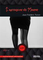 Couverture du livre « L'ascension de Manon : Honore-moi » de Toiron Jean-Frederic aux éditions Evidence Editions