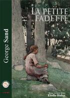 Couverture du livre « La petite fadette » de George Sand aux éditions Le Livre Qui Parle