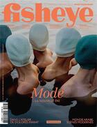 Couverture du livre « Fisheye n 38 mode la nouvelle ere - septembre/octobre 2019 » de  aux éditions Be Contents