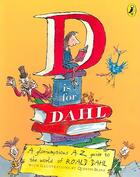 Couverture du livre « D is for dahl » de Roald Dahl aux éditions Children Pbs