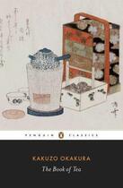 Couverture du livre « The Book of Tea » de Kakuzo Okakura aux éditions Penguin Books Ltd Digital