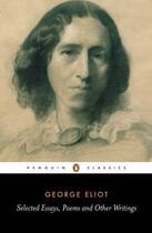 Couverture du livre « Selected Essays Poems and Other Writings » de George Eliot aux éditions Penguin Books Ltd Digital