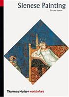 Couverture du livre « Sienese painting (world of art) » de Timothy Hyman aux éditions Thames & Hudson