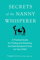 Couverture du livre « Secrets of the Nanny Whisperer » de Gold Tammy aux éditions Penguin Group Us