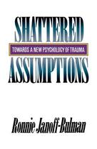 Couverture du livre « Shattered Assumptions » de Janoff-Bulman Ronnie aux éditions Free Press